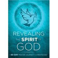 Revealing the Spirit of God