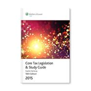 Core Tax Legislation and Study Guide 2015