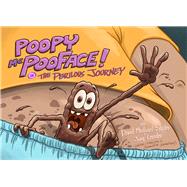 Poopy McPooFace In The Perilous Journey