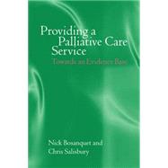 Providing a Palliative Care Service Towards an Evidence Base
