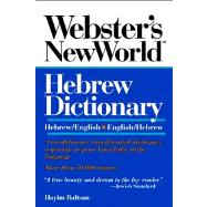 Webster's New World Hebrew Dictionary : Hebrew/English English/Hebrew