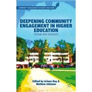 Deepening Community Engagement in Higher Education Forging New Pathways