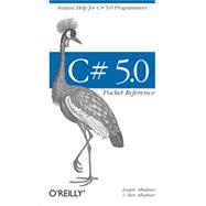 C# 5.0 Pocket Reference, 1st Edition