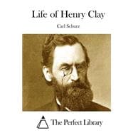 Life of Henry Clay