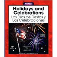 Holidays and Celebrations/Los Dias De Fiestas Y Las Celebraciones