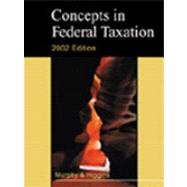 Concepts in Federal Taxation 2002