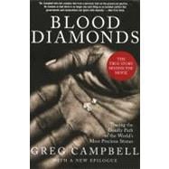 Blood Diamonds, Revised Edition Tracing the Deadly Path of the World's Most Precious Stones