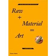 RAW + MATERIAL = ART PA