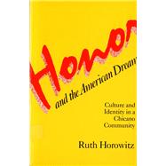 Honor and the American Dream