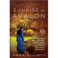 Sunrise of Avalon A Novel of Trystan & Isolde