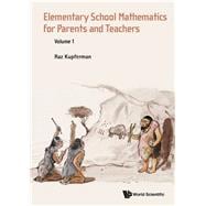 Elementary School Mathematics for Parents and Teachers