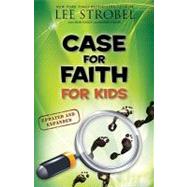 Case for Faith for Kids, Updated and Expanded
