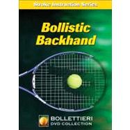 Bollistic Backhand DVD