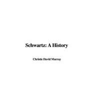 Schwartz : A History