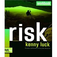 Risk Workbook Are You Willing to Trust God with Everything?