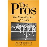 The Pros The Forgotten Era Of Tennis