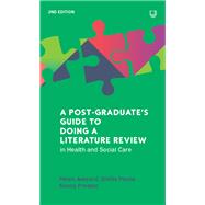 Ebook: A Postgraduate's Guide to Doing a Literature Review in Health and Social Care, 2e