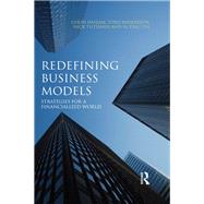 Redefining Business Models: Strategies for a Financialized World