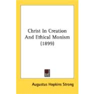 Christ In Creation And Ethical Monism