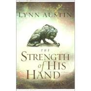 Strength of His Hand, The
