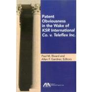 Patent Obviousness in the Wake of Ksr International Co. V. Teleflex Inc.