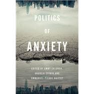 Politics of Anxiety