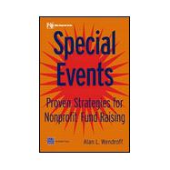 Special Events: Proven Strategies for Nonprofit Fund Raising