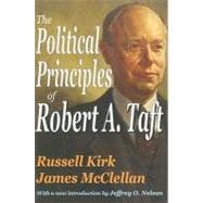 The Political Principles of Robert A. Taft