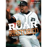 Roar Restored Detroit Tigers '06
