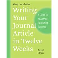 Writing Your Journal Article in Twelve Weeks