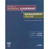 Mosby's Nursing Leadership & Management Online (User Guide, Access Code and Textbook)