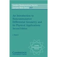 An Introduction to Noncommutative Differential Geometry and Its Physical Applications