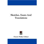 Sketches, Essays and Translations