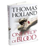 One Drop of Blood; A Novel