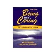 Being and Caring : A Psychology for Living