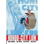 Hondo City Law Way of the (Cyber) Samurai!