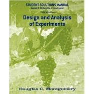 Design and Analysis of Experiments, Student Solutions Manual, 7th Edition