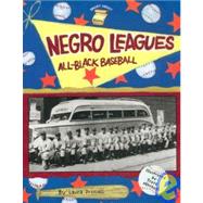 Negro Leagues: All-black Baseball