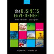 The Business Environment Themes and Issues in a Globalizing World