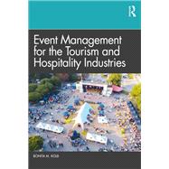Event Management for the Tourism and Hospitality Industries