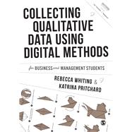Collecting Qualitative Data Using Digital Methods