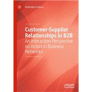 Customer-supplier Relationships in B2b