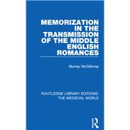 Memorization in the Transmission of the Middle English Romances