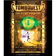 The Stone Warriors (TombQuest, Book 4)