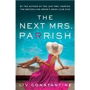 The Next Mrs. Parrish A Novel,9780593599921