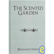 Scented Garden : Anthropology of the Sex Life in the Levant