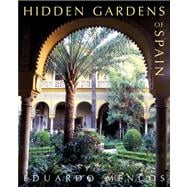 Hidden Gardens of Spain
