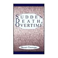Sudden Death: Overtime