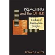 Preaching and the Other : Studies of Postmodern Insights