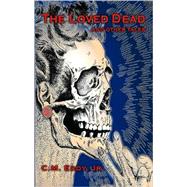 The Loved Dead And Other Tales